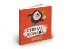 Kniha CIRKUS ROMÁNA môže byť skvelým darčekom pre vaše dieťa