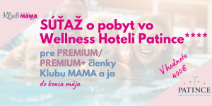 Súťaž: Vyhrajte pobyt vo Wellness Hoteli Patince **** v hodnote 400€