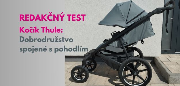 Testovali sme nový model kočíka značky Thule: Pohodlie a bezpečnosť pre aktívne rodiny